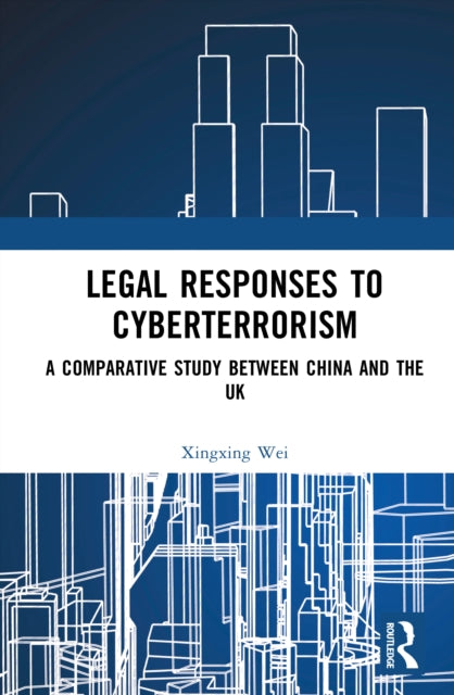 Book cover of: Legal Responses to Cyberterrorism