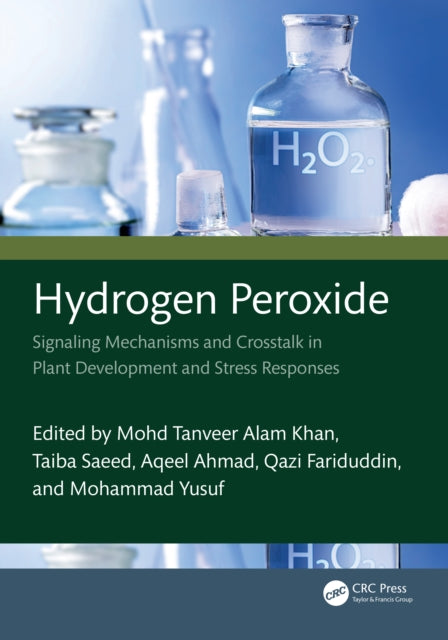Book cover of: Hydrogen Peroxide. By: Tanveer Alam Khan