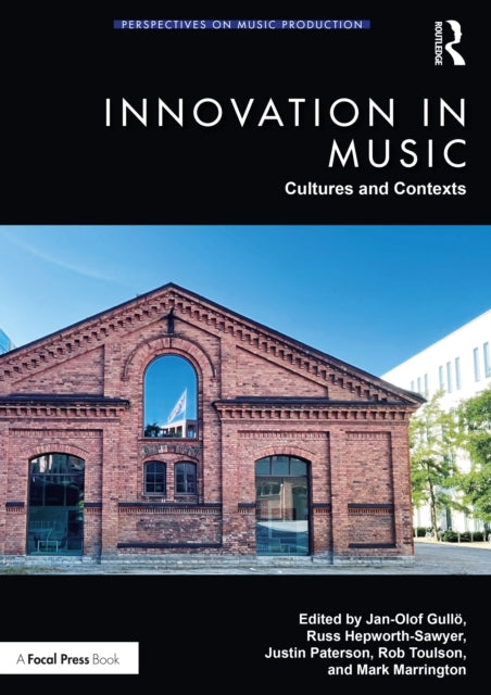 Book cover of: Innovation in Music: Cultures and Contexts. By: Jan-Olof Gullö