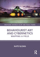 Book cover of: Behaviourist Art and Cybernetics
