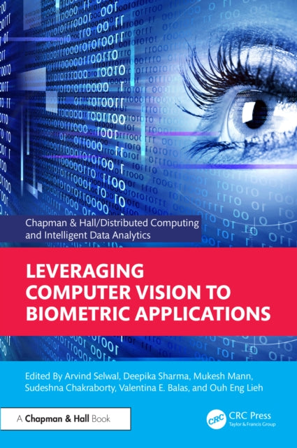 Book cover of: Leveraging Computer Vision to Biometric Applications