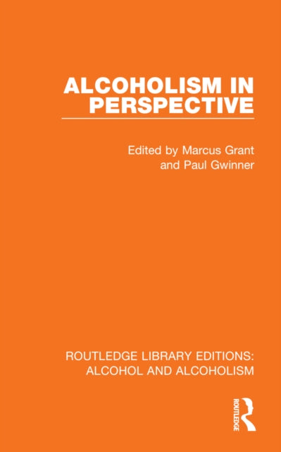 Book cover of: Alcoholism in Perspective. By: Marcus Grant