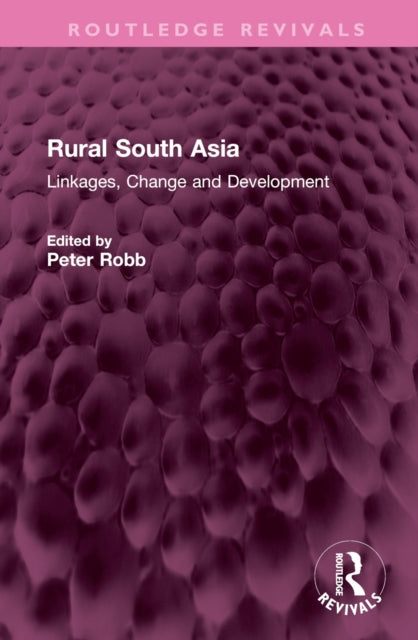 Book cover of: Rural South Asia. By: Peter Robb