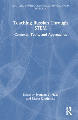Teaching Russian Through STEM