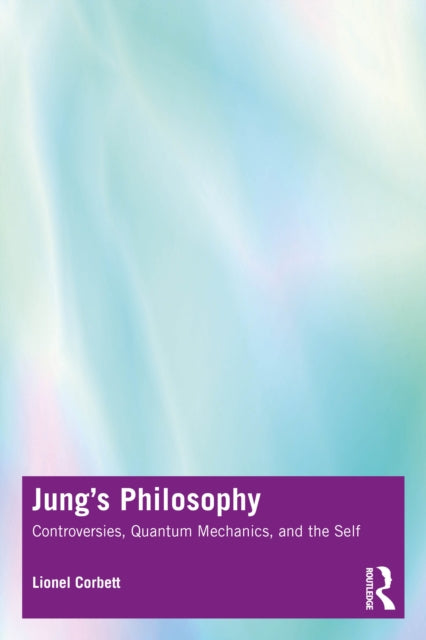 Book cover of: Jung's Philosophy. By: Lionel Corbett