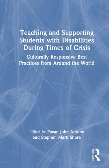 Book cover of: Teaching and Supporting Students with Disabilities During Times of Crisis