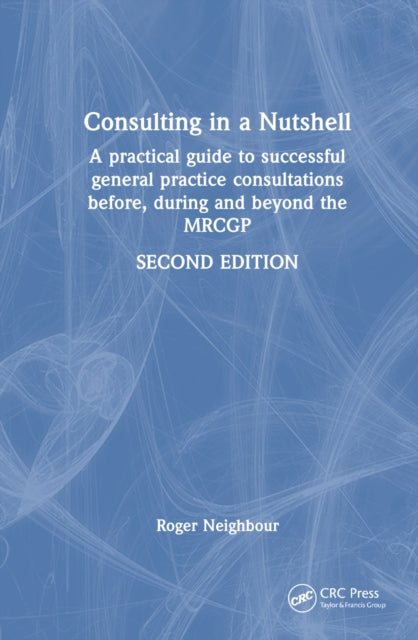 Book cover of: Consulting in a Nutshell. By: Roger Neighbour
