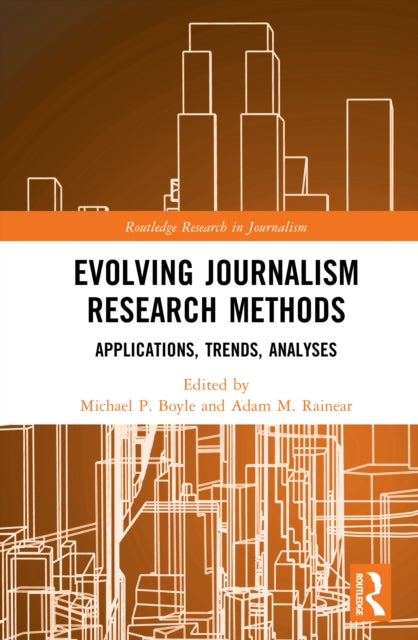 Book cover of: Evolving Journalism Research Methods