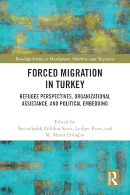 Book cover of: Forced Migration in Turkey