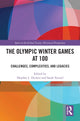 Book cover of: Olympic Winter Games at 100. By: Heather L. Dichter