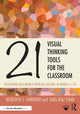 Book cover of: 21 Visual Thinking Tools for the Classroom. By: Meredith J. Harbord
