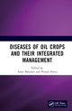 Book cover of: Diseases of Oil Crops and Their Integrated Management. By: Amar Bahadur