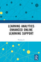 Book cover of: Learning Analytics Enhanced Online Learning Support. By: Shuang Li