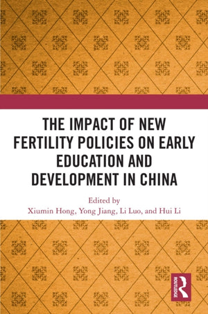 The Impact of New Fertility Policies on Early Education and Development in China