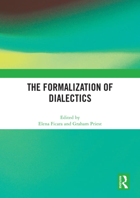 Book cover of: Formalization of Dialectics