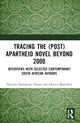 Book cover of: Tracing the (Post)Apartheid Novel beyond 2000