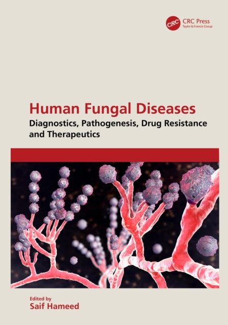 Book cover of: Human Fungal Diseases. By: Saif Hameed