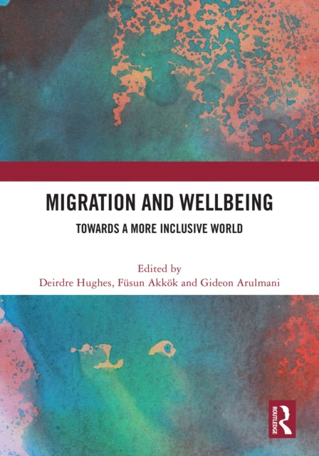 Book cover of: Migration and Wellbeing