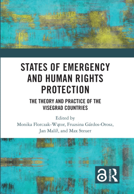 Book cover of: States of Emergency and Human Rights Protection
