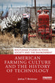 Book cover of: American Farming Culture and the History of Technology