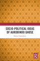 Book cover of: Socio-political Ideas of Aurobindo Ghose