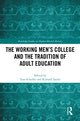 Book cover of: Working Men's College and the Tradition of Adult Education. By: Tom Schuller