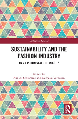 Sustainability and the Fashion Industry