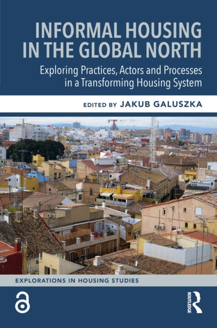 Book cover of: Informal Housing in the Global North