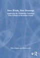 Book cover of: New Words, New Meanings: Supporting the Vocabulary Transition from Primary to Secondary School