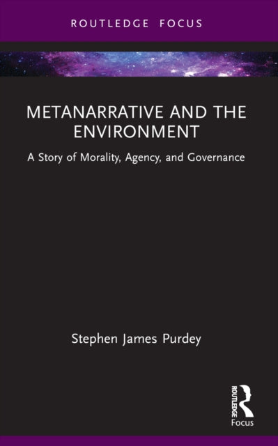 Book cover of: Metanarrative and the Environment