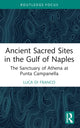 Book cover of: Ancient Sacred Sites in the Gulf of Naples