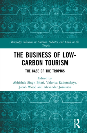 The Business of Low-Carbon Tourism