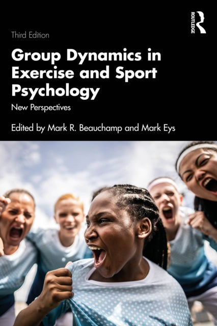 Book cover of: Group Dynamics in Exercise and Sport Psychology