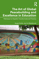 Book cover of: Art of Global Peacebuilding and Excellence in Education. By: Angie Kotler