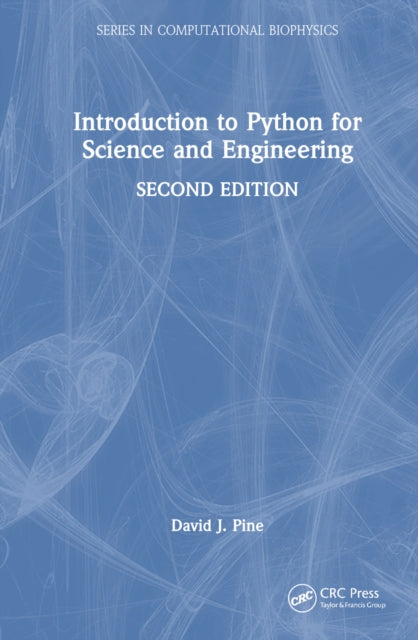 Book cover of: Introduction to Python for Science and Engineering. By: David J. Pine
