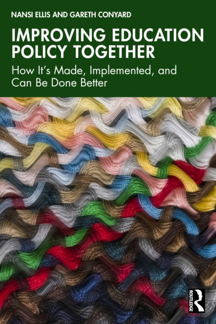 Book cover of: Improving Education Policy Together