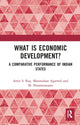 Book cover of: What is Economic Development?. By: Amit Shovon Ray