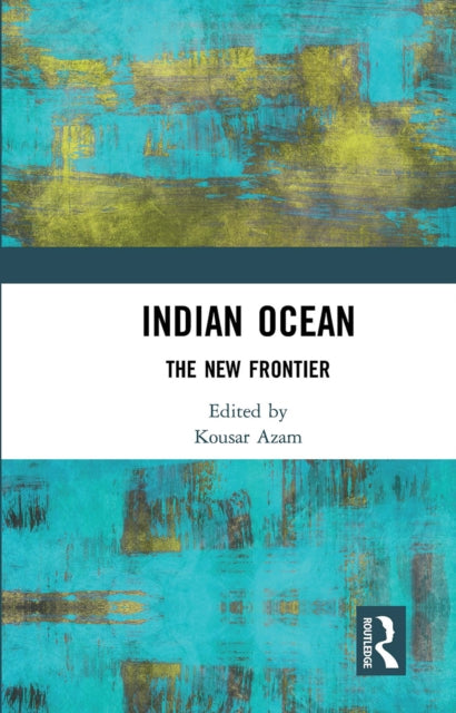 Book cover of: Indian Ocean. By: Kousar J. Azam