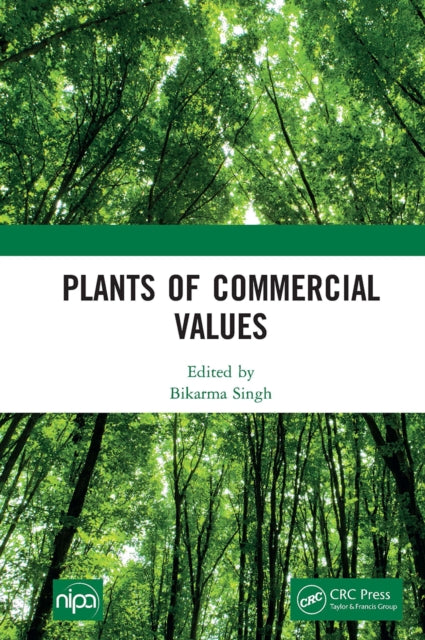 Book cover of: Plants of Commercial Values. By: Bikarma Singh