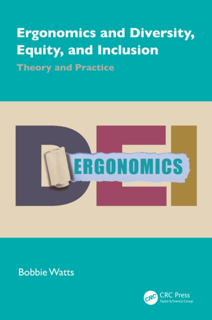 Book cover of: Ergonomics and Diversity, Equity, and Inclusion