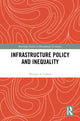 Book cover of: Infrastructure Policy and Inequality