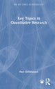 Book cover of: Key Topics in Quantitative Research. By: Paul Christiansen