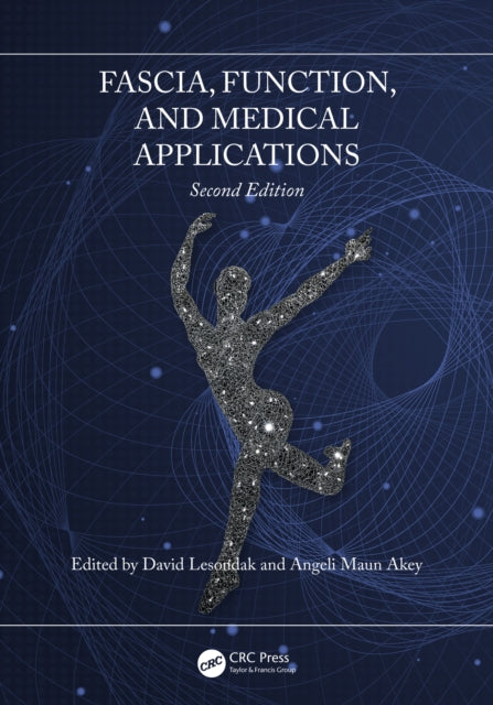 Book cover of: Fascia, Function, and Medical Applications. By: David Lesondak