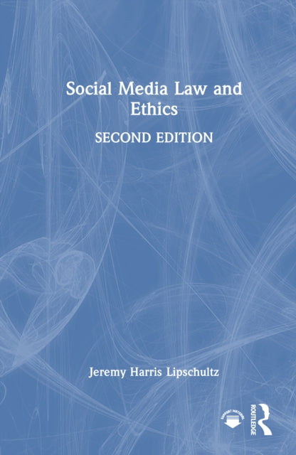 Book cover of: Social Media Law and Ethics