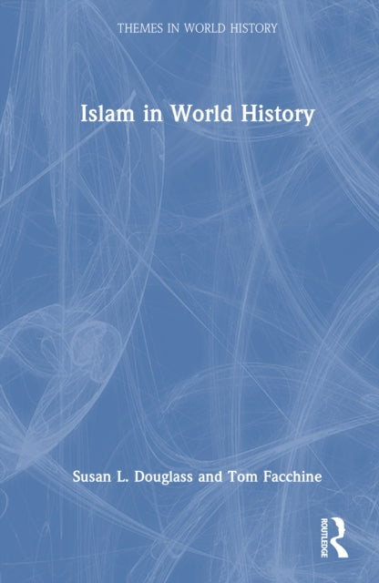Book cover of: Islam in World History