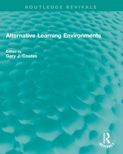 Book cover of: Alternative Learning Environments