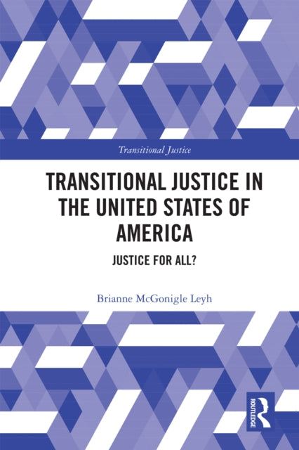 Book cover of: Transitional Justice in the United States of America