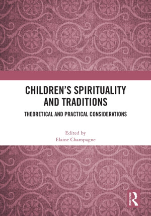 Children’s Spirituality and Traditions