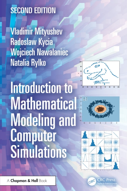 Book cover of: Introduction to Mathematical Modeling and Computer Simulations. By: Vladimir Mityushev