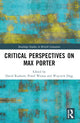 Book cover of: Critical Perspectives on Max Porter